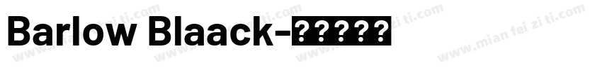 Barlow Blaack字体转换